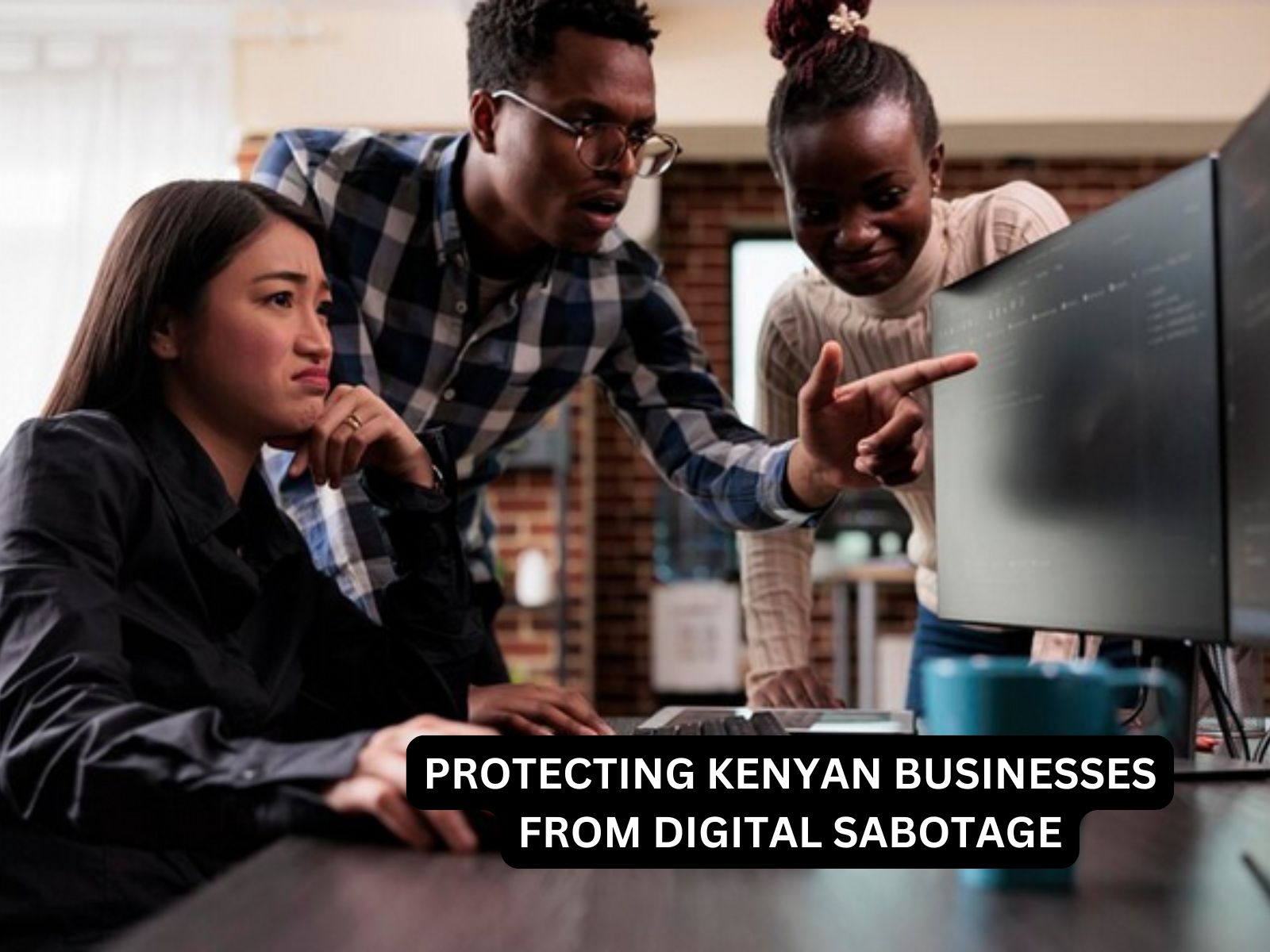 Protecting Kenyan Businesses from Digital Sabotage