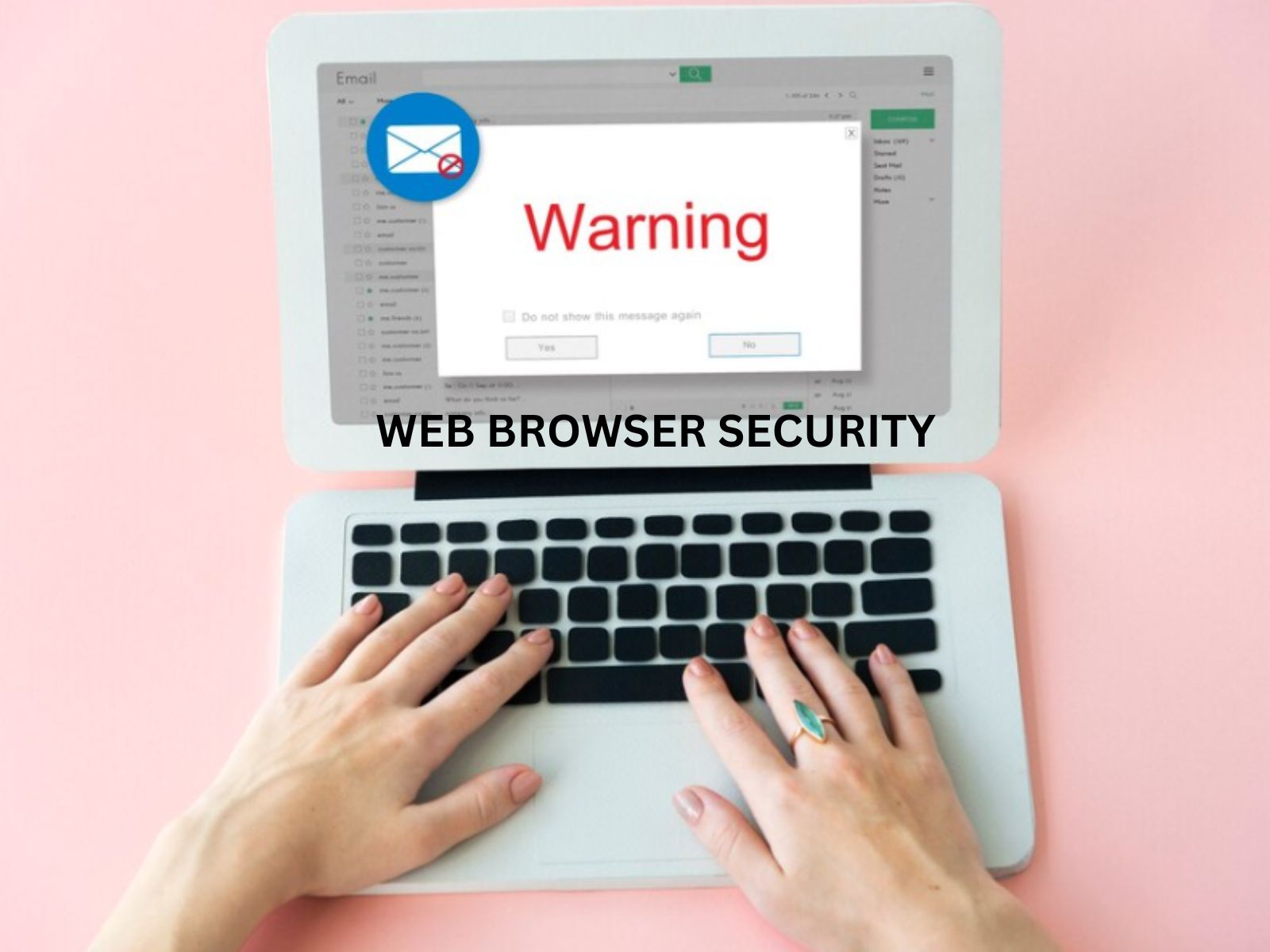 Web Browsers and Ensuring Security